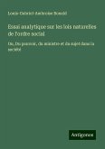 Essai analytique sur les lois naturelles de l'ordre social Essai analytique sur les lois naturelles de l'ordre social