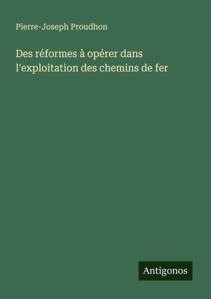 Des réformes à opérer dans l'exploitation des chemins de fer Des réformes à opérer dans l'exploitation des chemins de fer