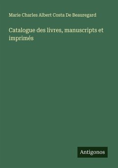 Cover Catalogue des livres, manuscripts et imprimés
