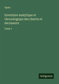 Inventaire analytique et chronologique des chartes et documents Inventaire analytique et chronologique des chartes et documents