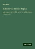 Histoire d'une bouchee de pain Histoire d'une bouchee de pain