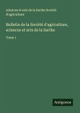 Bulletin de la Société d'agriculture, sciences et arts de la Sarthe Bulletin de la Société d'agriculture, sciences et arts de la Sarthe