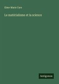 Le matérialisme et la science Le matérialisme et la science