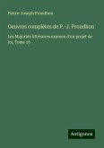 Oeuvres complétes de P.-J. Proudhon Oeuvres complétes de P.-J. Proudhon