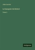 Le banquier de Bristol Le banquier de Bristol