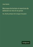 Morceaux de lecture et exercices de mémoire en vers et en prose