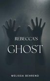 Rebecca's Ghost (eBook, ePUB)