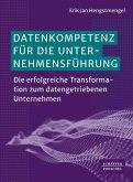 Datenkompetenz für die Unternehmensführung Datenkompetenz für die Unternehmensführung