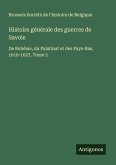 Histoire générale des guerres de Savoie
