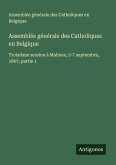 Assemblée générale des Catholiques en Belgique Assemblée générale des Catholiques en Belgique