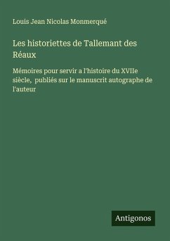 Cover Les historiettes de Tallemant des Réaux