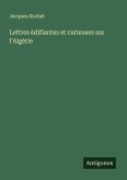 Lettres édifiantes et curieuses sur l'Algérie