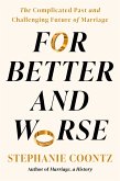 For Better and Worse (eBook, ePUB)