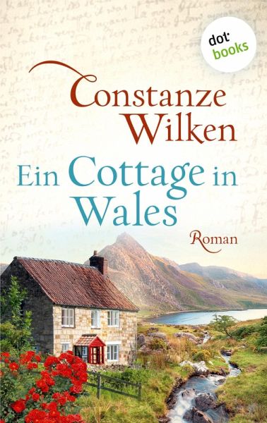 Ein Cottage in Wales - oder: Die Frau aus Martinique