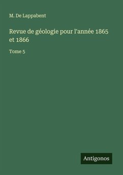 Cover Revue de géologie pour l'année 1865 et 1866
