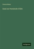 Essai sur Parménide d'Elée