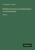Bulletin des sciences mathématiques et astronomiques