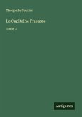 Le Capitaine Fracasse Le Capitaine Fracasse
