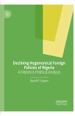 Declining Hegemonical Foreign Policies of Nigeria Declining Hegemonical Foreign Policies of Nigeria