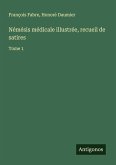 Némésis médicale illustrée, recueil de satires Némésis médicale illustrée, recueil de satires