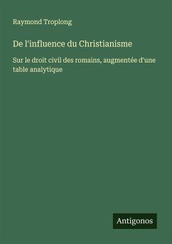 Cover De l'influence du Christianisme
