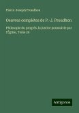 Oeuvres complétes de P.-J. Proudhon Oeuvres complétes de P.-J. Proudhon