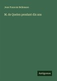 M. de Quelen pendant dix ans