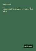 Mémoire géographique sur la mer des Indes Mémoire géographique sur la mer des Indes