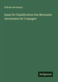 Essai De Classification Des Monnaies Autonomes De L'espagne Essai De Classification Des Monnaies Autonomes De L'espagne