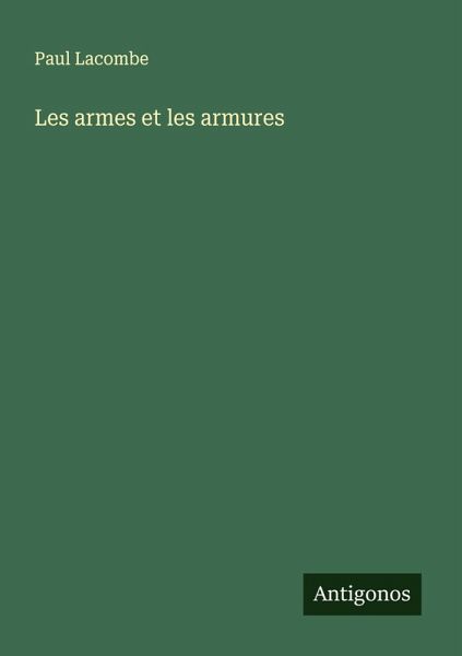 Les armes et les armures