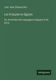 Les Français en Egypte Les Français en Egypte