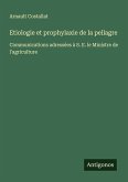 Etiologie et prophylaxie de la pellagre