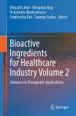 Bioactive Ingredients for Healthcare Industry Volume 2 (eBook, PDF) Bioactive Ingredients for Healthcare Industry Volume 2 (eBook, PDF)