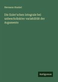 Die Euler'schen integrale bei unbeschränkter variabilität der Arguments