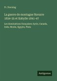 La guerre de montagne Navarre 1834-35 et Kabylie 1841-47 La guerre de montagne Navarre 1834-35 et Kabylie 1841-47