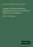 Voyages, relations et mémoires originaux pour servir a l'histoire de la découverte de l'Amérique Voyages, relations et mémoires originaux pour servir a l'histoire de la découverte de l'Amérique
