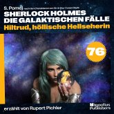 Hiltrud, höllische Hellseherin (Sherlock Holmes - Die galaktischen Fälle, Folge 76) (MP3-Download) Hiltrud, höllische Hellseherin (Sherlock Holmes - Die galaktischen Fälle, Folge 76) (MP3-Download)