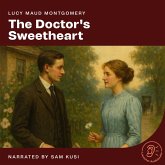 The Doctor's Sweetheart (MP3-Download) The Doctor's Sweetheart (MP3-Download)