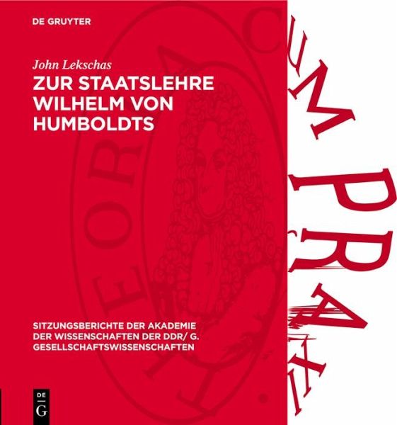 Zur Staatslehre Wilhelm von Humboldts (eBook, PDF) Zur Staatslehre Wilhelm von Humboldts (eBook, PDF)