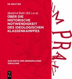 Über die historische Notwendigkeit des ideologischen Klassenkampfes (eBook, PDF)