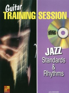 Guitar Training Session: Jazz Standards & Rhythms Gitarre Buch + CD