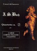 Quartett Nr.2 für 2 Oboen, Englischhorn und Fagott Partitur und Stimmen Quartett Nr.2 für 2 Oboen, Englischhorn und Fagott Partitur und Stimmen