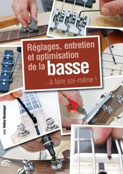 Cover Boulanger, Reglages Entretien Et Optimisation De La Basse Bass Guitar Buch