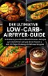 Der ultimative Low-Carb-Airfryer-Guide:... - Bild 1