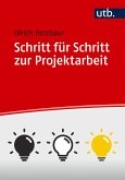 Schritt für Schritt zur Projektarbeit (eBook, PDF) Schritt für Schritt zur Projektarbeit (eBook, PDF)