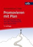 Promovieren mit Plan (eBook, PDF) Promovieren mit Plan (eBook, PDF)