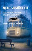 Nicht unmöglich (eBook, ePUB)