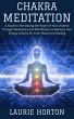 Chakra Meditation: A Guide to... - Bild 1