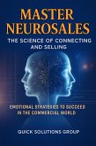 Neurosales: The Science of Connecting and Selling (eBook, ePUB) Neurosales: The Science of Connecting and Selling (eBook, ePUB)