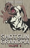 Shotgun Grandma: Volume 8 (eBook, ePUB)